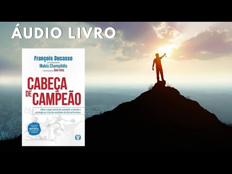 Cabeça de Campeão |  François Ducasse | Áudio Livro (Parte 1)