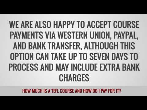 How much is a TEFL Course and How do I pay for it?