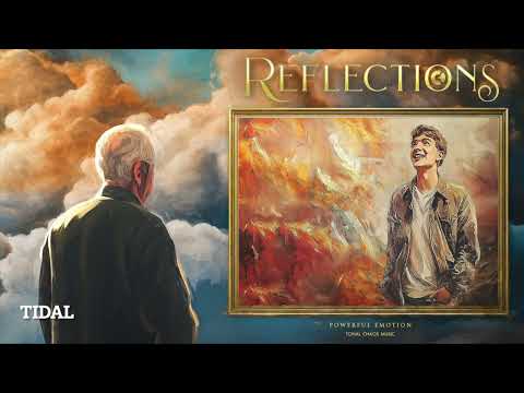 Tidal - From the album "Reflections" (Tonal Chaos Trailers)