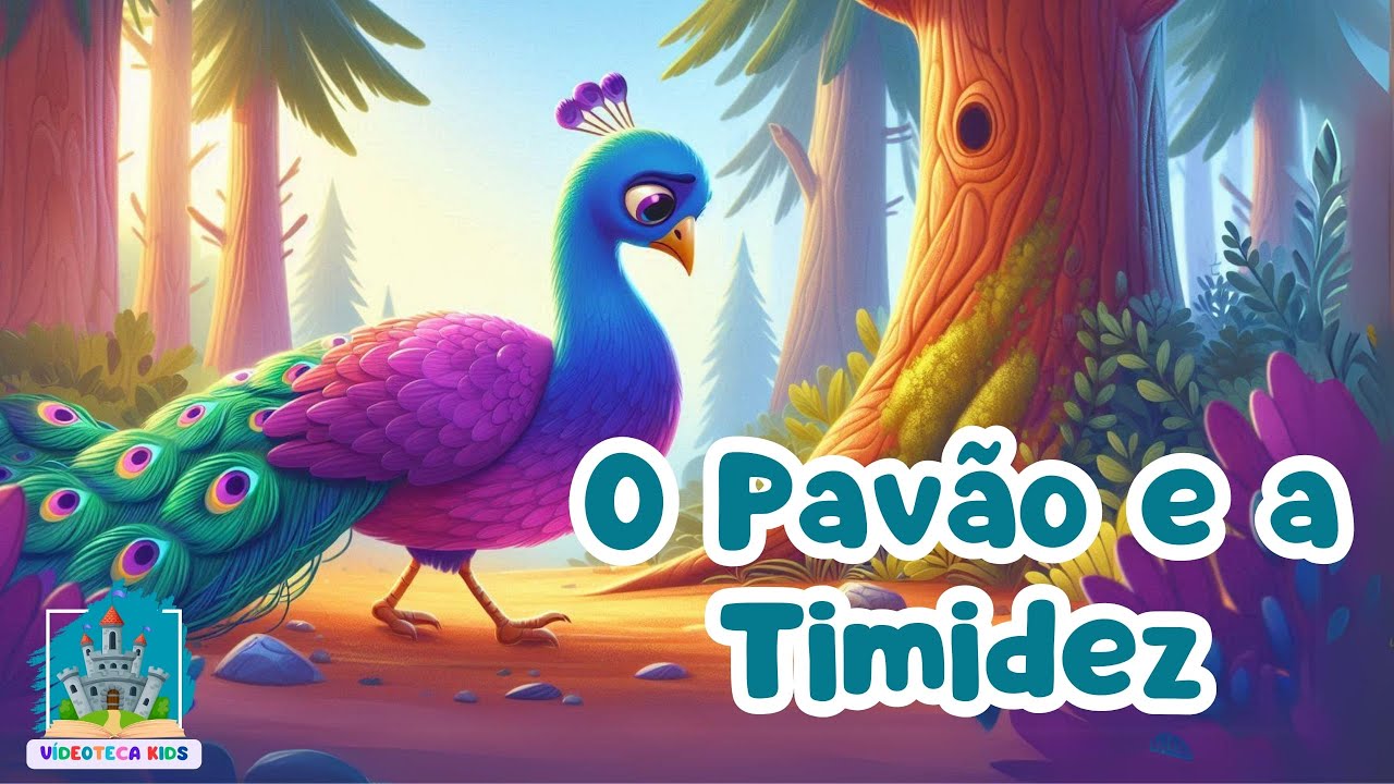 O PAVÃO E A TIMIDEZ - História Infantil | #historiainfantil #educativo #livroinfantil #historinhas
