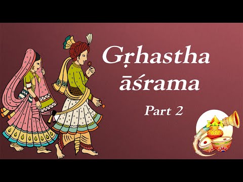 Grhastha Asrama  Seminar | Bhakti Dhira Damodara Swami | Part 2