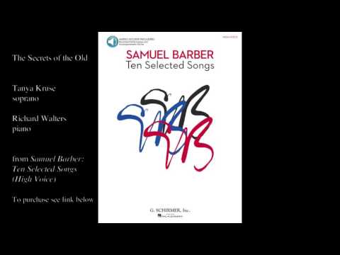 Samuel Barber "The Secrets of the Old" (High Voice)
