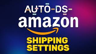 How to Set Amazon Dropshipping Shipping Settings