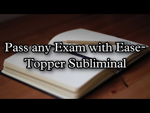 TOPPER SUBLIMINAL-AFFIRMATIONS -CRACK ANY EXAM-LAW OF ATTRACTION FOR EXAMS-GOOD GRADES-MARKS-SCORE