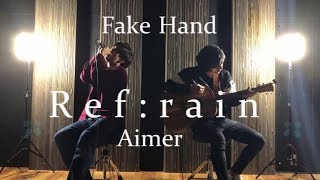 Download lagu Aimerになりたくて-Ref:rain acoustic cover- by Fake Hand mp3