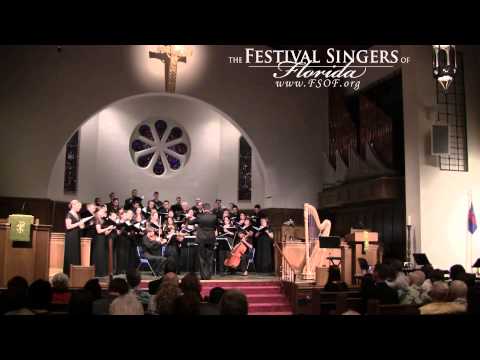 'The Ecstasies Above' performed by The Festival Singers of Florida