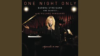 In the Wee Small Hours of the Morning (Live at Village Vanguard, NYC - September 26, 2009)