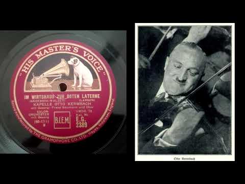 (1931) Im Wirtshaus zur roten Laterne - Kapelle Otto Kermbach