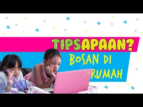 DIARY NEO - TIPS APAAN "Bosan Di Rumah"