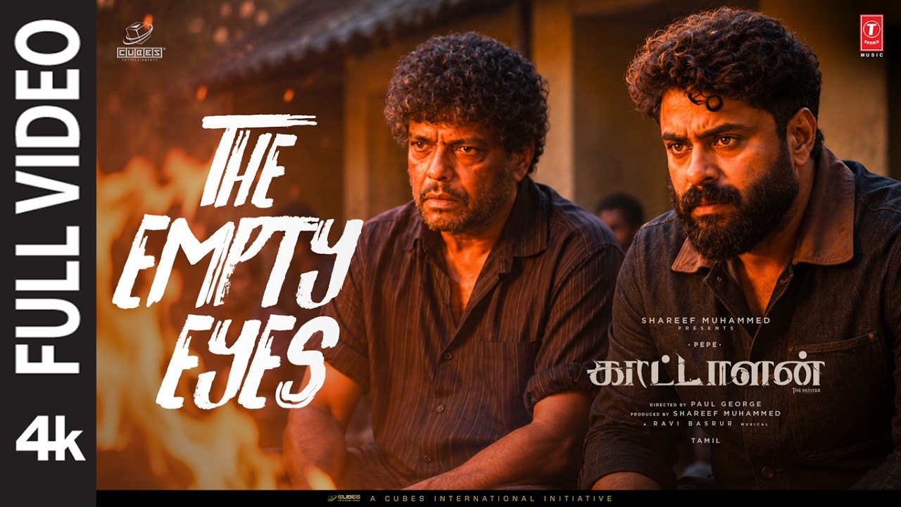 Full Video: The Empty Eyes | Kattalan | Cubes | Ravi Basrur | Shareef Muhammed |Paul George |Dushara