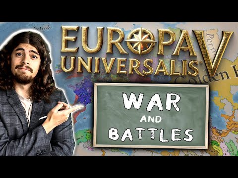 EU5 Guide to War and Battles - (Europa Universalis 5 Tutorial)