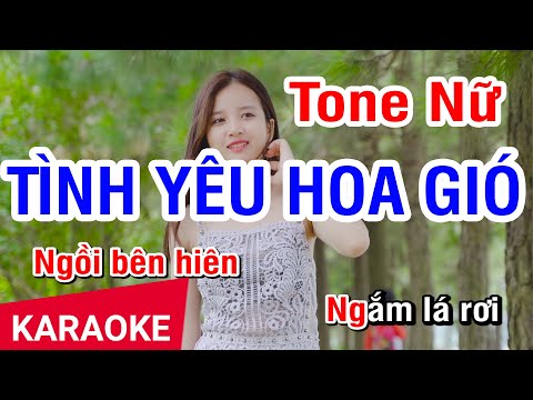 KARAOKE Tình Yêu Hoa Gió Tone Nữ | Nhan KTV