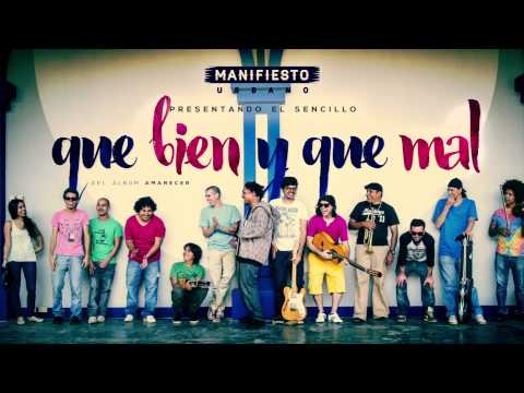 Manifiesto Urbano - Que Bien y Que Mal