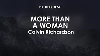 More Than A Woman | Calvin Richardson