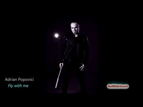 Adrian Popovici  -  Fly with me