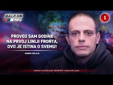 INTERVJU: Marko Šolaja - Proveo sam godine na prvoj liniji fronta, evo istine o svemu! (21.2.2023)