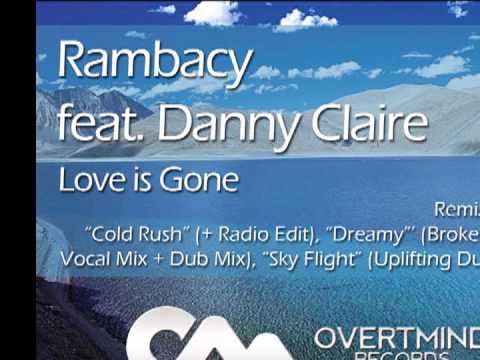 Rambacy feat. Danny Claire - Love is Gone (Cold Rush Remix) - PREVIEW