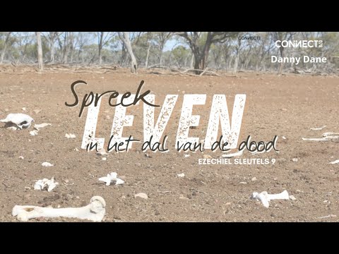 Danny Dane | Ezechiël sleutels - deel 9 | Spreek leven in het dal van de dood | 6 oktober