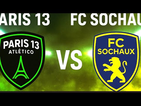Réactions FC Sochaux-Montbéliard paris 13 Atletico j5 national 1 
