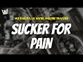 Wiz Khalifa Lil Wayne Imagine Dragons SUCKER FOR PAIN LYRICS
