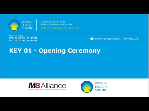 KEY 01 - Opening Ceremony - World Health Summit 2021