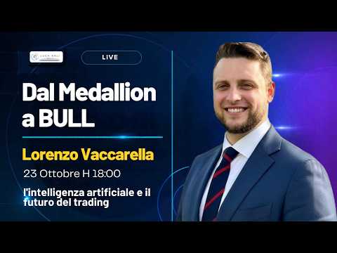 Dal Medallion a BULL: l’intelligenza artificiale e il futuro del trading – Lorenzo Vaccarella