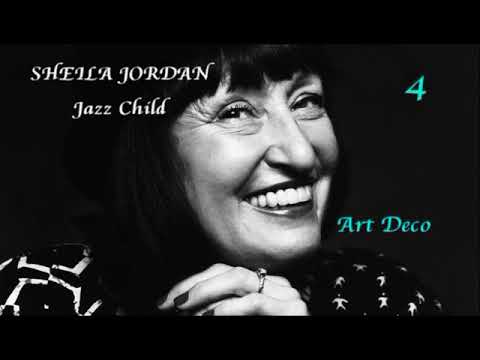 SHEILA JORDAN with THE STEVE KUHN TRIO - «Art Deco» (JAZZ CHILD #4)