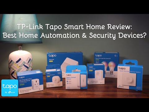 TP Link Tapo Smart Home Devices: Affordable Automation & Security Setup