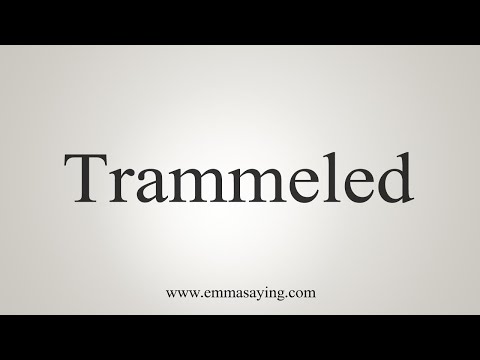 How To Say Trammeled