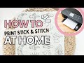 How To Print STICK STITCH Embroidery Patterns YOURSELF At Home Any Home Printer Works