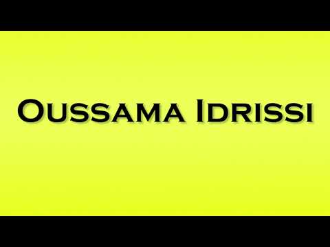 Pronunciation of Oussama Idrissi