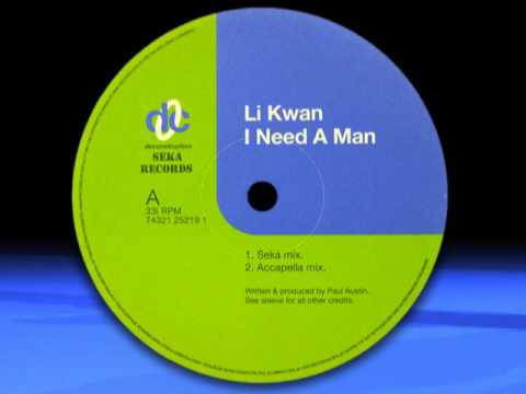 Li Kwan  " I Need A Man "