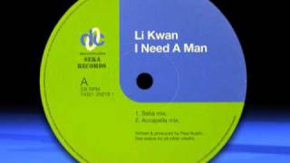 Li Kwan  " I Need A Man "