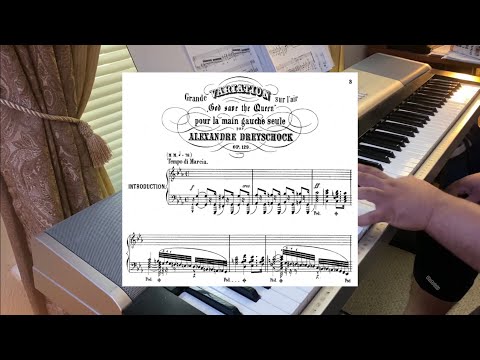 Alexander Dreyschock - Grand Variation sur l'Air 'God Save the Queen', Op.129 (for left hand alone)