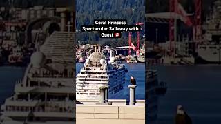 Coral Princess on Penultimate Vancouver Visit has Special Audience Watching | Alaska Cruise Ship