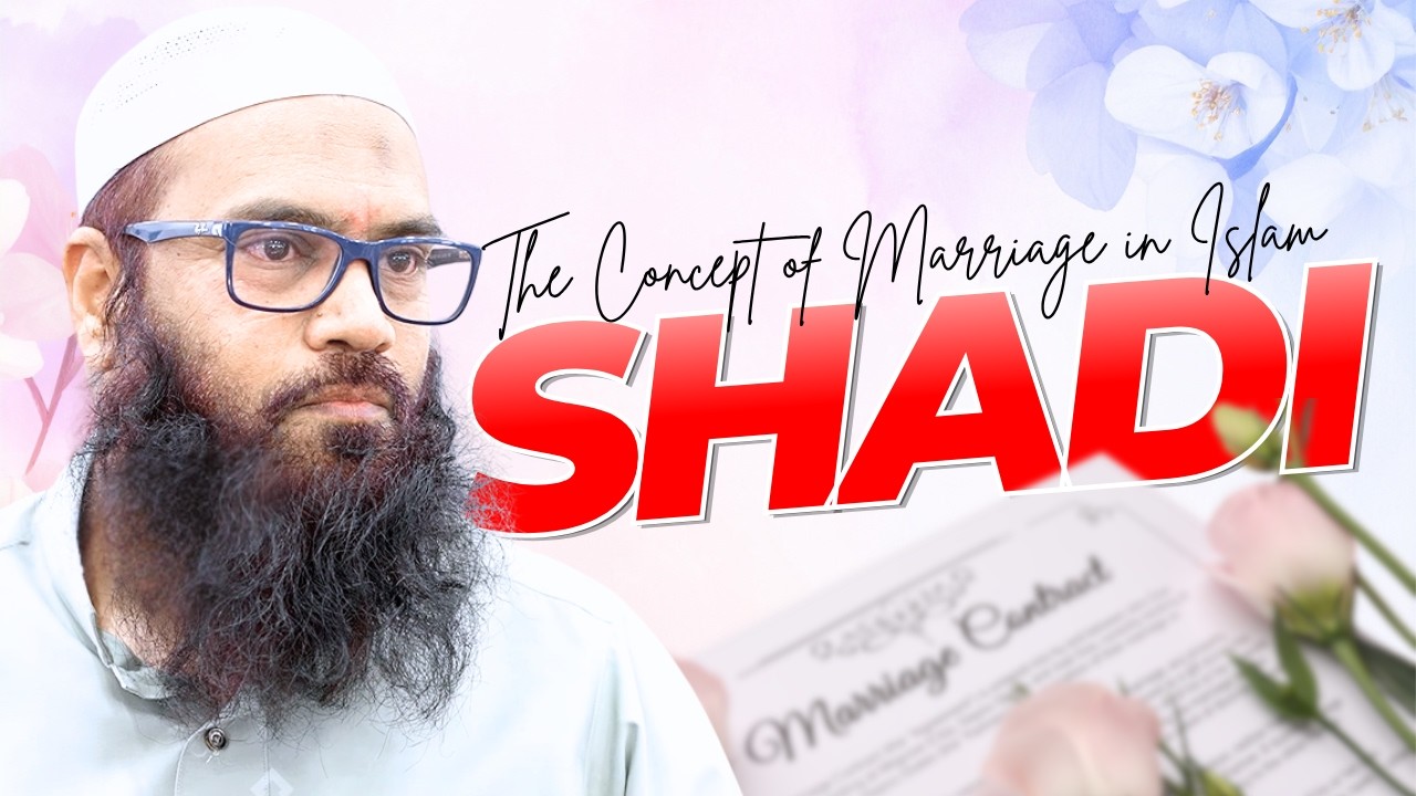 Concept Of Marriage In Islam | Shaikh Abdur Raziq Saudagar Nazeeri | Youthentic
