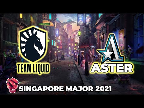 [LIVE] LIQUID vs ASTER | English Cast | ONE Esports Singapore Major 2021 | Highlights Dota