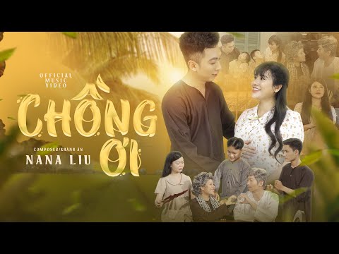 Chồng ơi - Nana Liu