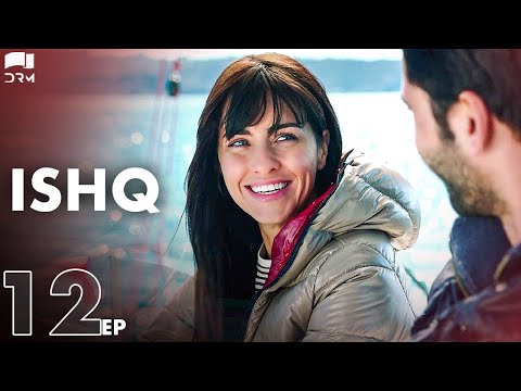 ISHQ - Episode 12 | Turkish Drama | Hazal Kaya, Hakan Kurtaş | Urdu Dubbing | RD1Y