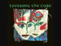 The Cure - 2 Late