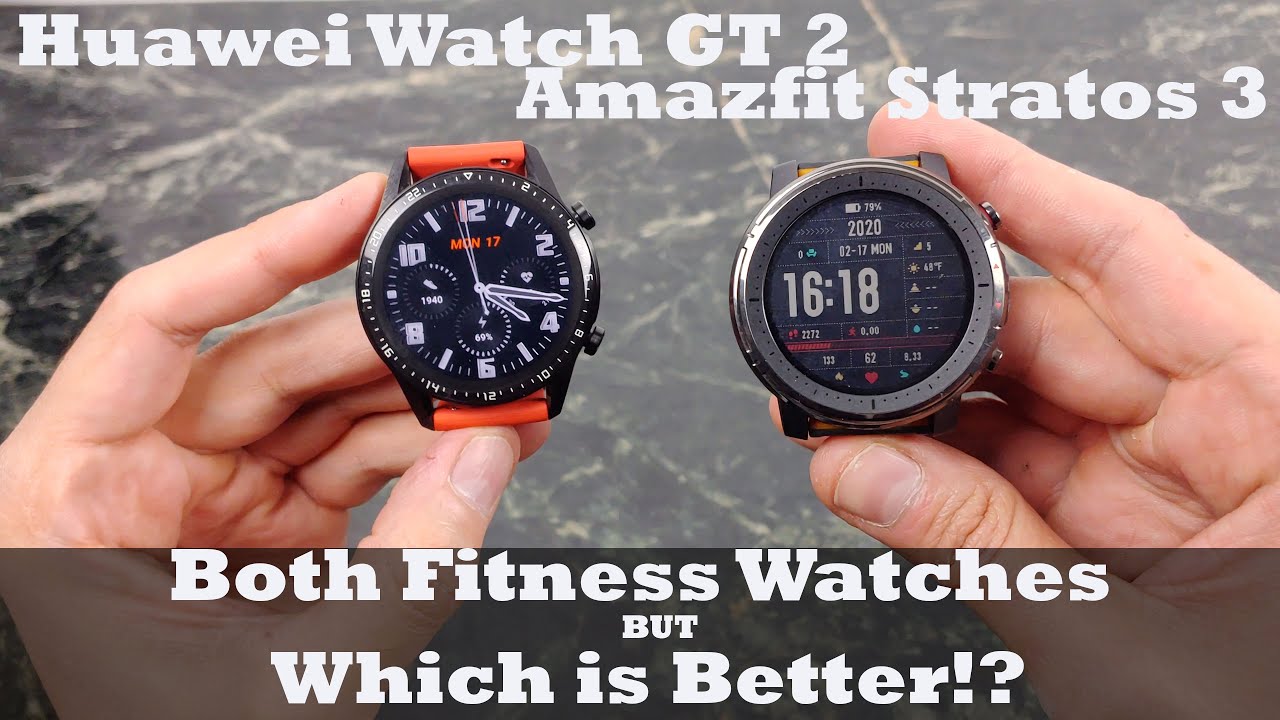 Amazfit Stratos 3 vs Huawei Watch GT 2 : Which is the better watch?
