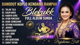 Download lagu DANGDUT KOPLO KENDANG RAMPAK TERBARU 2026 | FULL ALBUM SUNDA BAJIDORAN LAGU SUNDA TERPOPULER mp3
