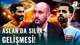 GS Transferinde İlkay Gündoğan-Bernardo Silva Zirvesi!