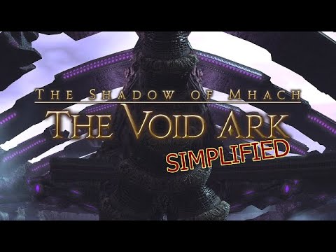 FFXIV Simplified - The Void Ark