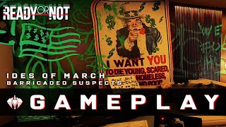 Ides Of March - Barricaded Suspects Gameplay