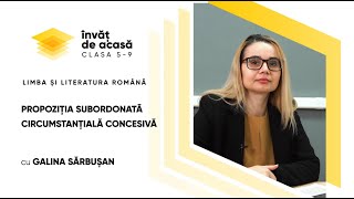  "Propoziția subordonată circumstanțială de concesivă"