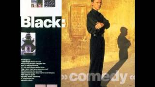 Black (Colin Vearncombe) Now Your Gone