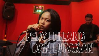 Download lagu REMEMBER OF TODAY - PERGI HILANG DAN LUPAKAN (COVER AKBAR Ft Asri) mp3