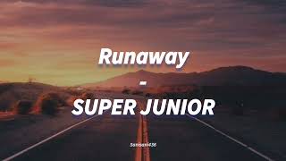 SUPER JUNIOR - Runaway [LIRIK SUB INDO]