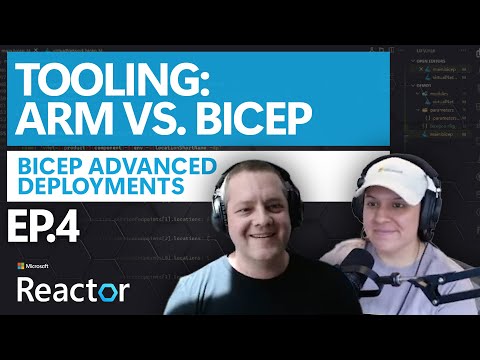 Tooling: ARM vs. Bicep | Bicep Advanced Deployments